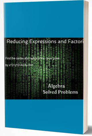 Reducing Expressions and Factoring