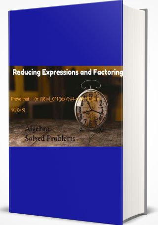 Reducing Expressions and Factoring