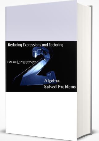 Reducing Expressions and Factoring