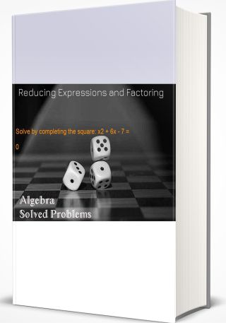 Reducing Expressions and Factoring