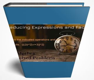 Reducing Expressions and Factoring