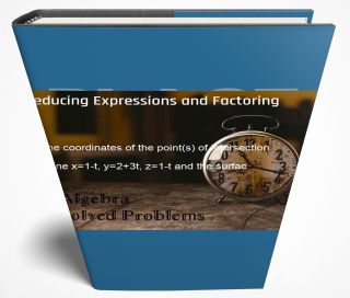 Reducing Expressions and Factoring