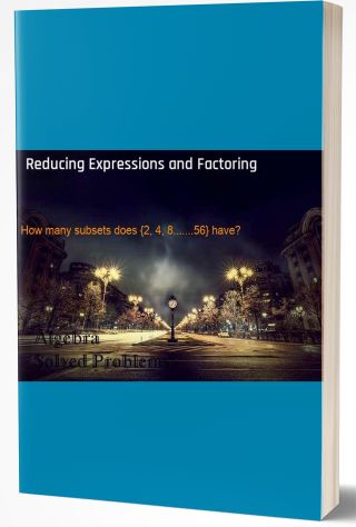 Reducing Expressions and Factoring