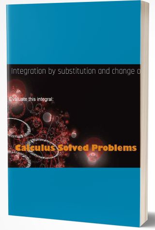 Integration by substitution and change of variables