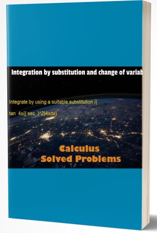 Integration by substitution and change of variables