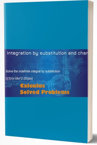 Integration by substitution and change of variables