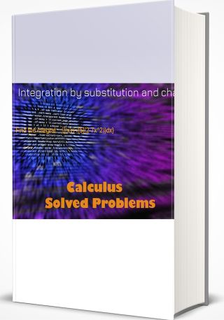 Integration by substitution and change of variables