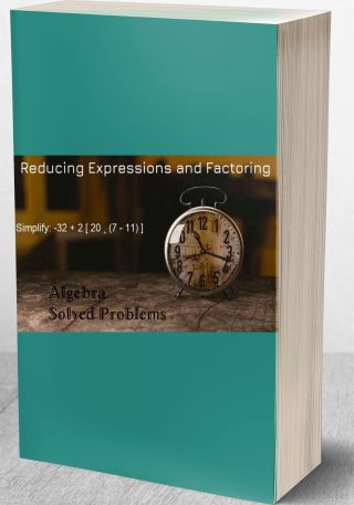 Reducing Expressions and Factoring