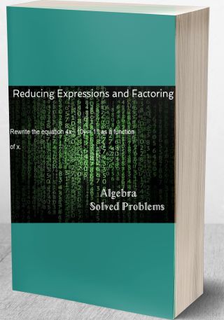 Reducing Expressions and Factoring