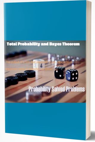 Total Probability and Bayes Theorem