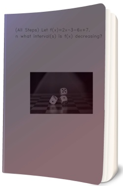 (All Steps) Let f(x)=2x^3-6x+7. On what interval(s)