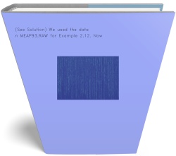 (See Solution) We used the data in