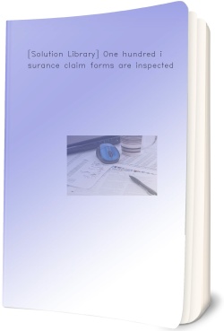 [Solution Library] One hundred insurance claim forms