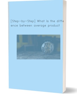 [Step-by-Step] What is the difference between average