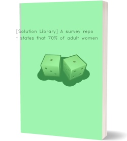 [Solution Library] A survey report states that