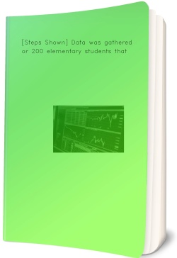 [Steps Shown] Data was gathered for 200