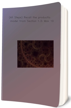 (All Steps) Recall the production model from