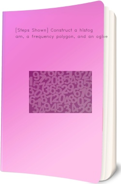 [Steps Shown] Construct a histogram, a frequency