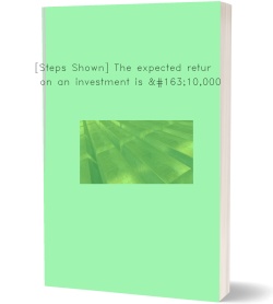 [Steps Shown] The expected return on an
