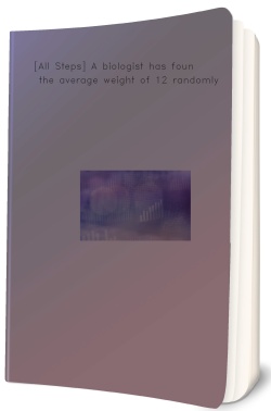 [All Steps] A biologist has found the