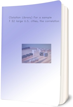 (Solution Library) For a sample of 32