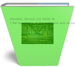 (Solution Library) (a) Verify that the hypothesis