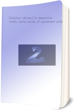 [Solution Library] To determine monthly rental prices