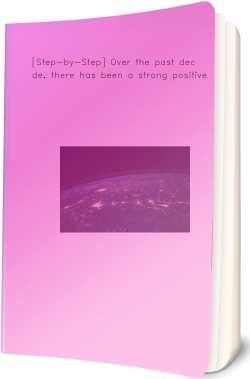 [Step-by-Step] Over the past decade, there has