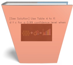 [See Solution] Use Table 4 to find