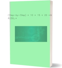 (Step-by-Step) + 10 + 15 + 20