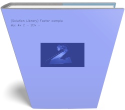 (Solution Library) Factor completely: 4x 2 -