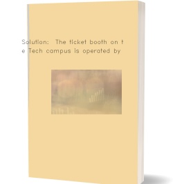 Solution:  The ticket booth on the