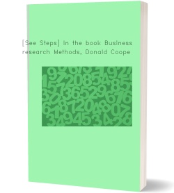 [See Steps] In the book Business research