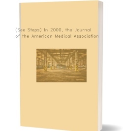 (See Steps) In 2000, the Journal of