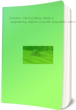 [Solution Library] Many fields of engineering require