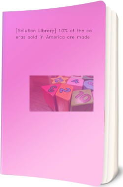 [Solution Library] 10% of the cameras sold