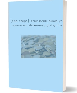 [See Steps] Your bank sends you a