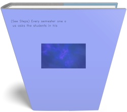 (See Steps) Every semester one of us