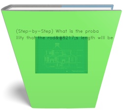(Step-by-Step) What is the probability that the