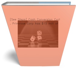 [See Steps] Cash Conversion Cycle. Primrose Corp