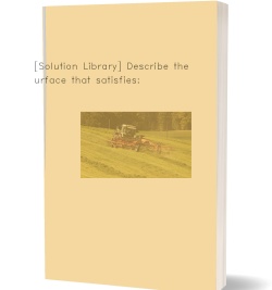 [Solution Library] Describe the surface that satisfies: