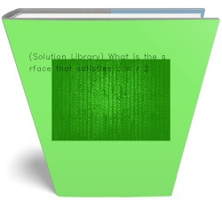 (Solution Library) What is the surface that