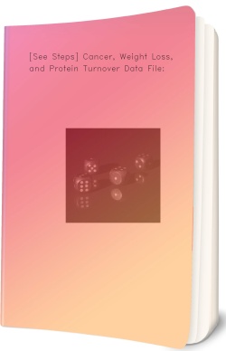 [See Steps] Cancer, Weight Loss, and Protein