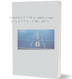 [Solution] O f 76 st udent s