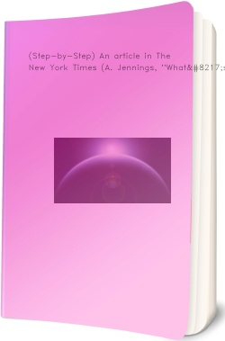 (Step-by-Step) An article in The New York