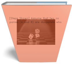 [Steps Shown] Assume that two companies (A