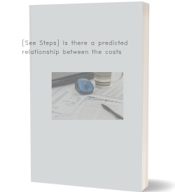 [See Steps] Is there a predicted relationship