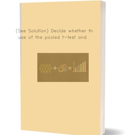 (See Solution) Decide whether the use of