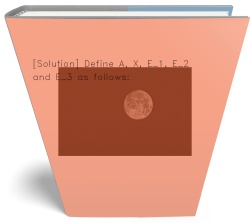 [Solution] Define A, X, E_1, E_2 and