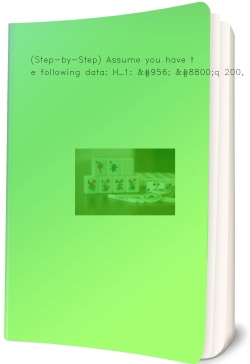 (Step-by-Step) Assume you have the following data: